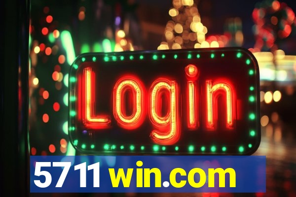 5711 win.com